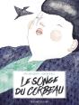 Le Songe Du Corbeau - Preview
