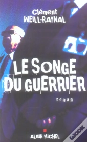 Le Songe Du Guerrier