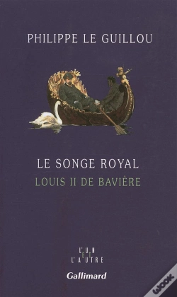 Capa do artigo Le Songe Royal - Louis Ii De Baviere