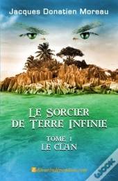 Le Sorcier De Terre Infinie T.1 ; Le Clan
