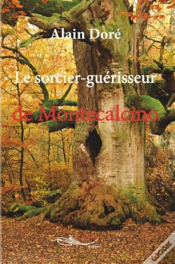 Capa do artigo Le Sorcier-Guerisseur De Montecalcino