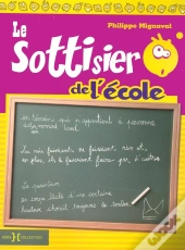 Le Sottisier De L'École (Édition 2008)