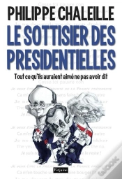Capa do artigo Le Sottisier Des Presidentielles