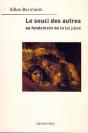 Le Souci Des Autres ; Au Fondement De La Loi Juive - Preview
