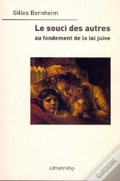Le Souci Des Autres ; Au Fondement De La Loi Juive