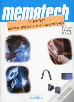 Le Soudage : Donnees Pratiques