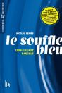 Le Souffle Bleu ; 1959 :  Le Jass Bascule - Preview