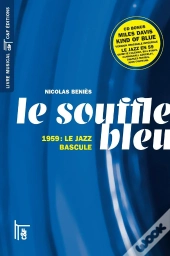Le Souffle Bleu ; 1959 :  Le Jass Bascule