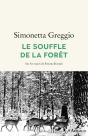 Le Souffle De La Forêt : Sur Les Traces De Simona Kossak - Preview