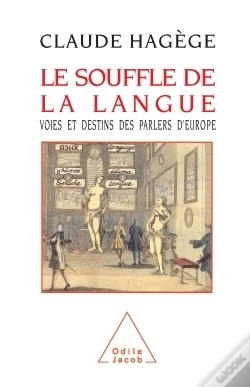 Capa do artigo Le Souffle De La Langue - Voies Et Destins Des Parlers D'Europe
