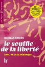 Le Souffle De La Liberté : 1944, Le Jazz Débarque (2e Édition) - Preview