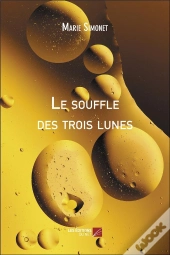 Le Souffle Des Trois Lunes
