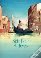 Le Souffleur De Rêves