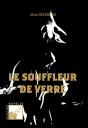 Le Souffleur De Verre - Preview