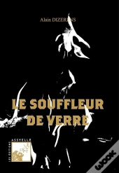 Le Souffleur De Verre