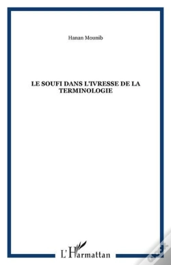 Capa do artigo Le Soufi, Dans L'Ivresse De La Terminologie
