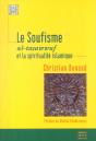 Le Soufisme ; Al-Tasawwuf Et La Spiritualite Islamique - Preview