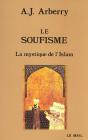 Le Soufisme ; La Mystique De L'Islam - Preview