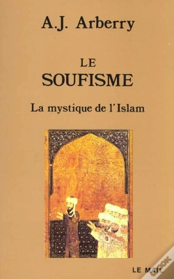 Capa do artigo Le Soufisme ; La Mystique De L'Islam