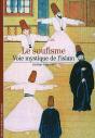 Le Soufisme ; Voie Mystique De L'Islam - Preview