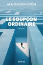 Le Soupçon Ordinaire - Preview