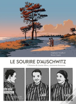 Capa do artigo Le Sourire D'Auschwitz : L'Histoire De Lisette Moru, Résistante Bretonne