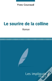 Le Sourire De La Colline
