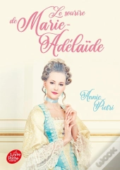 Le Sourire De Marie-Adélaïde