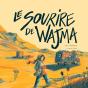 Le Sourire De Wajma - Preview
