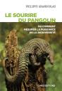 Le Sourire Du Pangolin. De L'Utilite De La Biodiversite - Preview