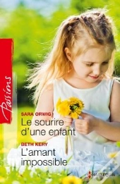 Le Sourire D'Une Enfant - L'Amant Impossible
