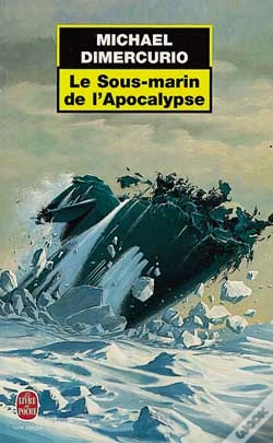 Capa do artigo Le Sous-Marin De L'Apocalypse