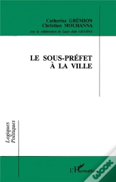 Le Sous-Préfet À La Ville
