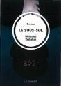 Le Sous-Sol - Preview