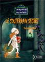 Le Souterrain Secret : Les Enquêtes De Ma Grand Mère - Preview