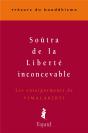 Le Soutra De La Liberte Inconcevable - Preview