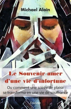 Capa do artigo Le Souvenir Amer D Une Vie D Infortune - Ou Comment Une Soiree De Plaisir Se Transforma En Une Vie D