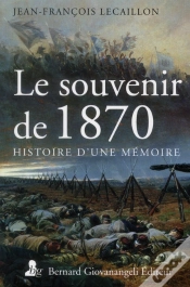 Capa do artigo Le Souvenir De 1870 - Histoire D