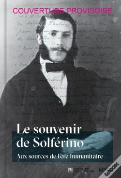Capa do artigo Le Souvenir De Solférino ; Aux Sources De L'Ère Humanitaire