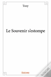 Le Souvenir S'Estompe
