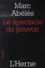 Le Spectacle Du Pouvoir - Preview