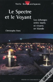 Capa do artigo Le Spectre Et Le Voyant ; Les Echanges Entre Morts Etvivants En Islande