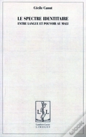 Capa do artigo Le Spectre Identitaire ; Entre Langue Et Pouvoir Au Mali