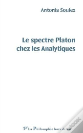 Le Spectre Platon Chez Les Analytiques