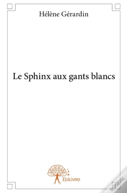 Capa do artigo Le Sphinx Aux Gants Blancs