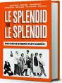 Le Splendid Par Le Splendid : Nous Nous Sommes Tant Marrés ! - Preview