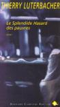 Le Splendide Hasard Des Pauvres - Preview