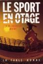 Le Sport En Otage - Preview