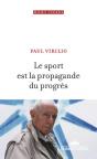 Le Sport Est La Propagande Du Progrès - Preview