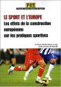 Le Sport Et L'Europe ; Les Effets De La Construction Européenne Sur Les Pratiques Sportives - Preview